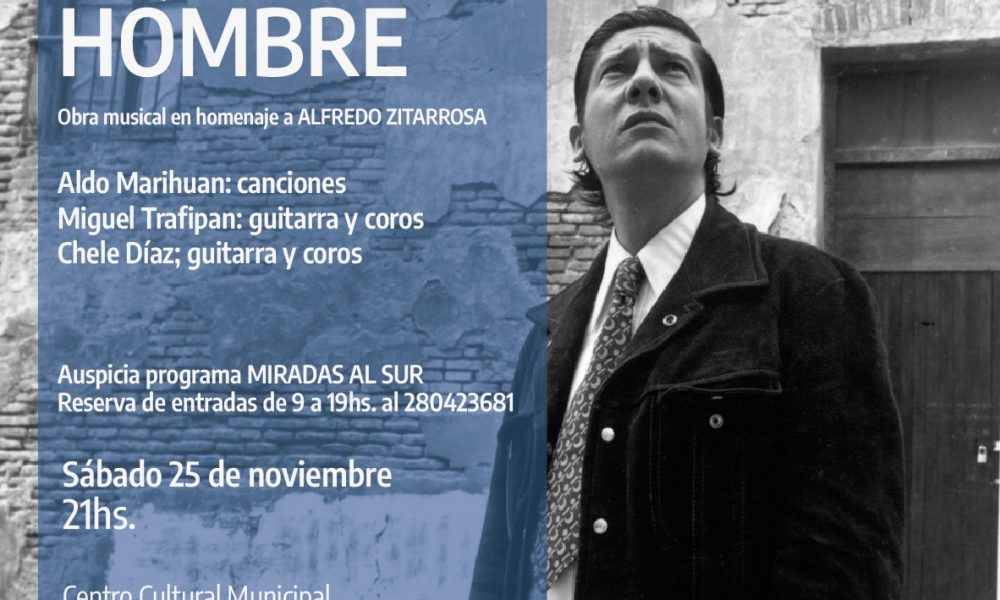 Se Viene Una Obra Musical En Homenaje A Alfredo Zitarrosa En Trelew