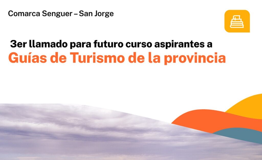 Se encuentra disponible el 3° llamado para el Curso de Guías de Turismo
